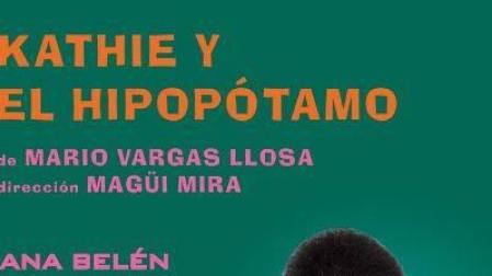 'Kathie y el hipopótamo', teatro de Vargas Llosa