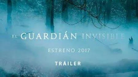 Tráiler final de 'El Guardián Invisible'