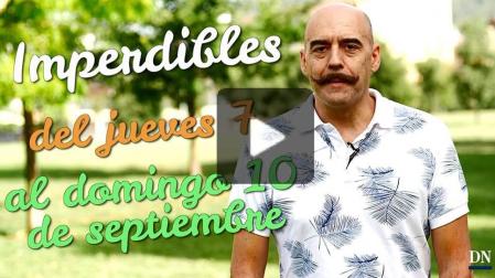 Agenda cultural de Navarra en vídeo hasta el domingo 10 de septiembre