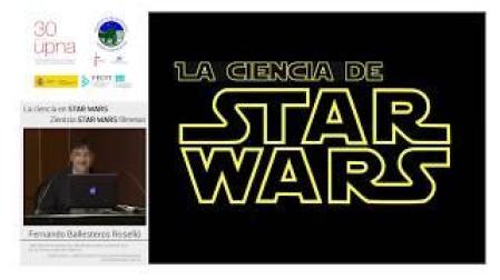 Ciclo 'Arte, Ciencia y Tecnología': La ciencia en 'Star Wars'