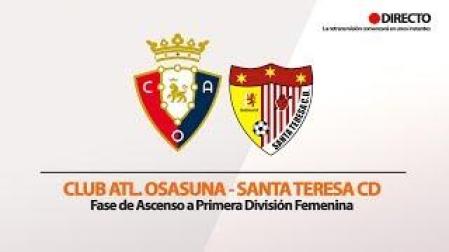 Osasuna-Santa Teresa, en directo