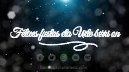 Vídeo | Felicitación navideña de La Pamplonesa
