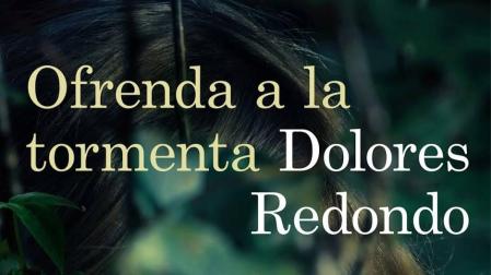 "Ofrenda a la tormenta", de Dolores Redondo