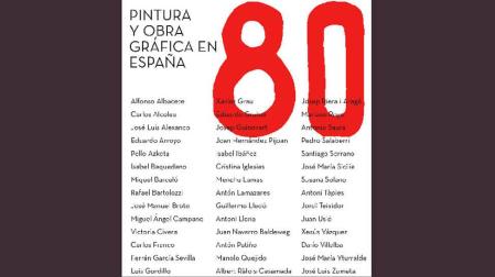 Ampliada la fecha para visitar la exposición '80. Pintura y obra gráfica en España