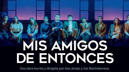 Cartel de la obra de teatro 'Mis amigos de entonces'