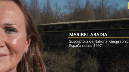 Maribel Abadia, suscriptora de National Geographic España desde 1997