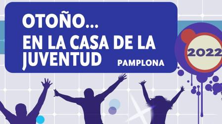Cartel de las actividades de otoño de la Casa de la Juventud de Pamplona
