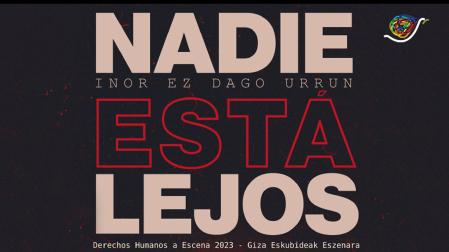 Fragmento del cartel del ciclo 'Nadie está lejos'