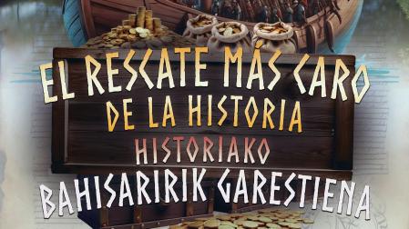 Carte de la obra 'El rescate más caro de la historia', que se podrá ver en castellano y en euskera