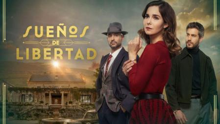 Antena 3 estrenará el 25 de febrero la serie 'Sueños de libertad'