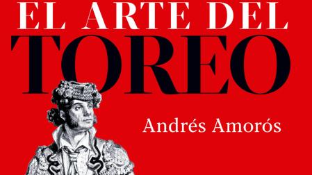 Imagen de la portada de 'El arte del toreo', edita por La Esfera de los libros