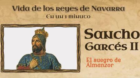Sancho Garcés II, tercer rey de la dinastía Jimena