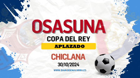 Chiclana - Osasuna en directo: aplazado