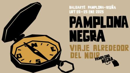 La XI edición de 'Pamplona negra' se celebrará del 20 al 25 de enero