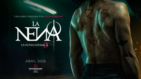 Atresplayer estrenará en abril ‘La Nena’, tercera entrega de la exitosa saga original ‘La Novia Gitana’