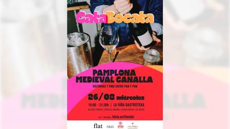 Cartel anunciador de la experiencia cultural "Pamplona Medieval Canalla"