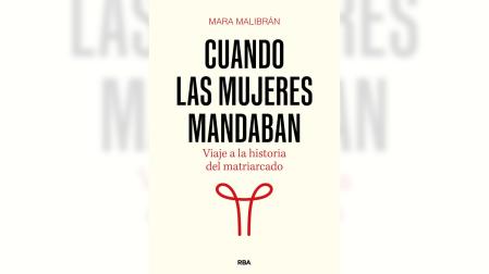 Portada del libro 'Cuando las mujeres mandaban'