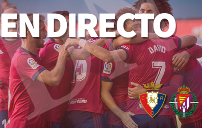 Sigue la narración minuto a minuto del Osasuna-Valladolid