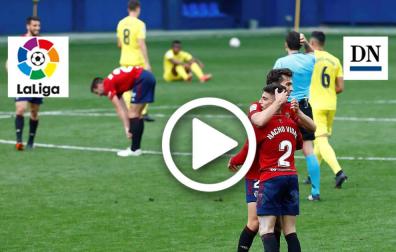 Resumen del Villarreal 1-2 Osasuna en vídeo