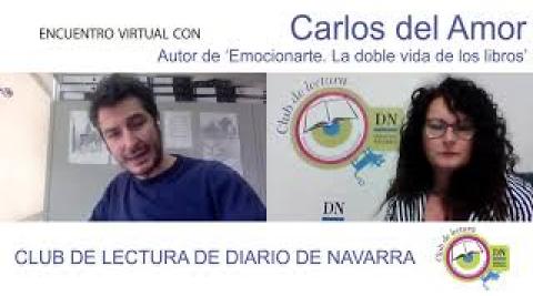 Encuentro del Club de Lectura de Diario de Navarra con el escritor y periodista Carlos del Amor Encuentro del Club de Lectura de Diario de Navarra con el escritor y periodista Carlos del Amor