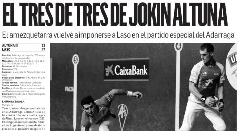 El tres de tres de Jokin Altuna. Título de la crónica de Diario de Navarra sobre la revancha del Cuatro y Medio El tres de tres de Jokin Altuna. Título de la crónica de Diario de Navarra sobre la revancha del Cuatro y Medio