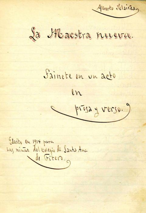 Libreto manuscrito del sainete La maestra nueva Libreto manuscrito del sainete La maestra nueva