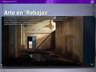 Además, la promoción de la galería Michel Menéndez de Pamplona.