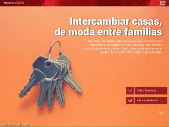 Además, la experiencia del intercambio de vivienda.