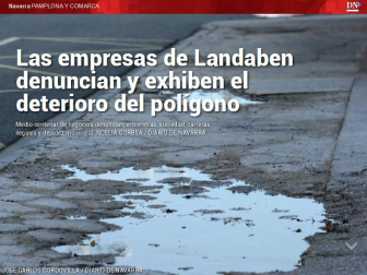 Además, el estado de dejadez del polígono de Landaben.