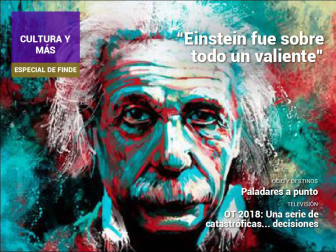 Además, el físico y escritor José Edelstein retrata a Einstein.