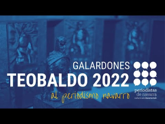 La Asociación de Periodistas de Navarra entregó este viernes en el Parador de Olite los premios Teobaldo 2022.