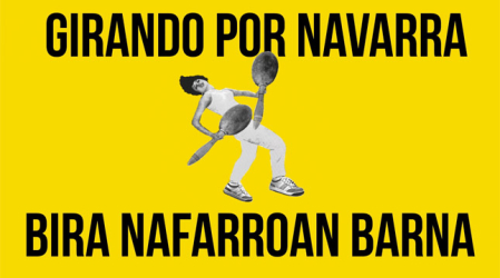 Tercera edición de ‘Girando por Navarra / Bira Nafarroan Barna’