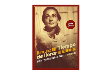 Portada de la quinta edición de 'Tiempo de llorar. Obra reunida. Edición definitiva', de María Luisa Elío (Renacimiento, 2025)