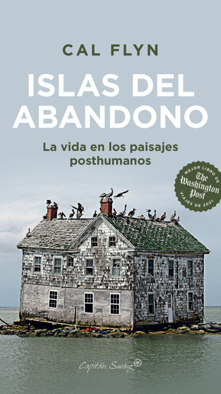 Cubierta de Islas del abandono, de Cal Flyn
