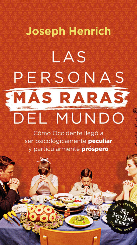 Cubierta de Las personas más raras del mundo, de Joseph Henrich