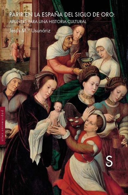 Portada del libro 'Parir en la España del Siglo de Oro: apuntes de una historia cultural'