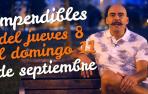 Agenda cultural hasta el domingo 11 de septiembre