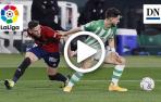 Resumen del Betis 1-1 Osasuna en vídeo