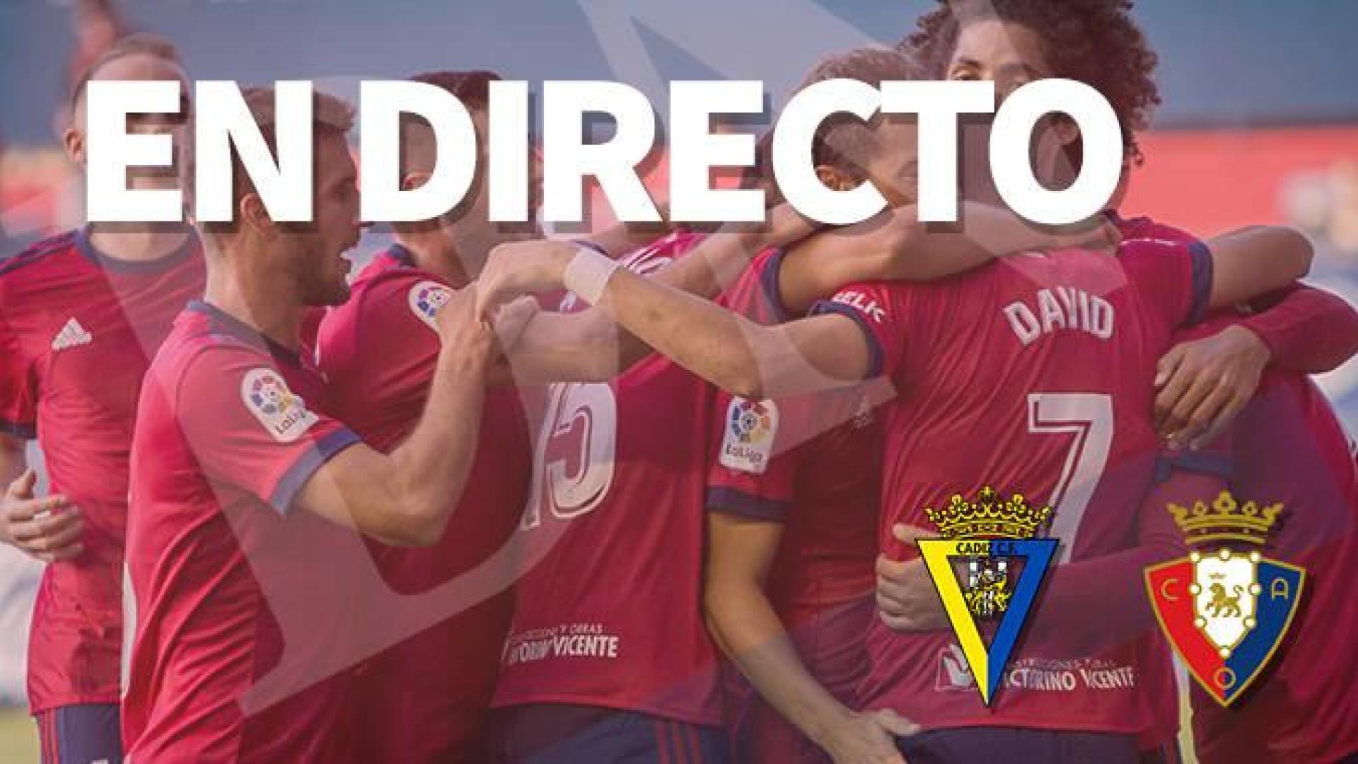 El Cádiz-Osasuna, en directo