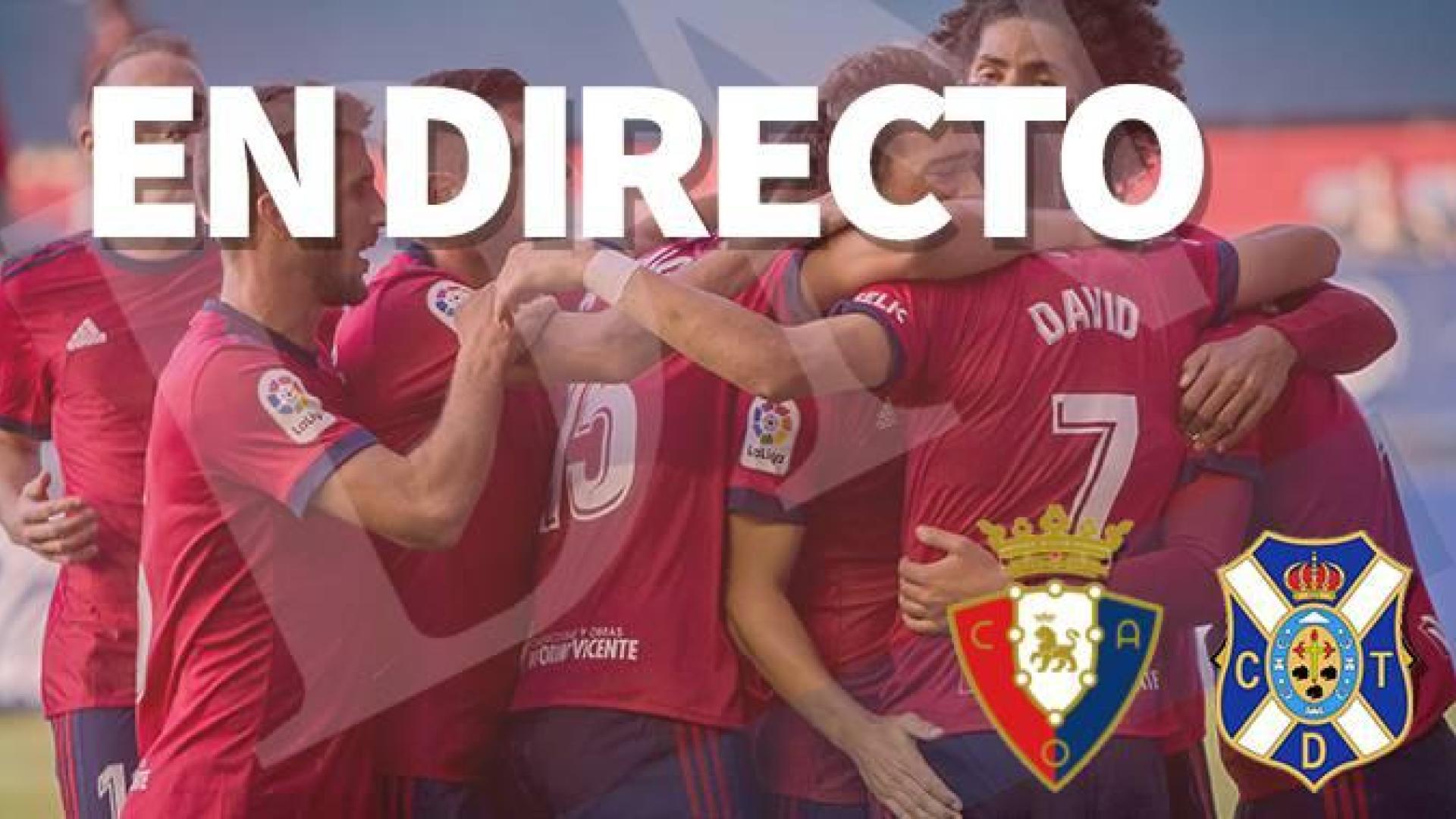 Sigue en directo la narración minuto a minuto del Tenerife-Osasuna