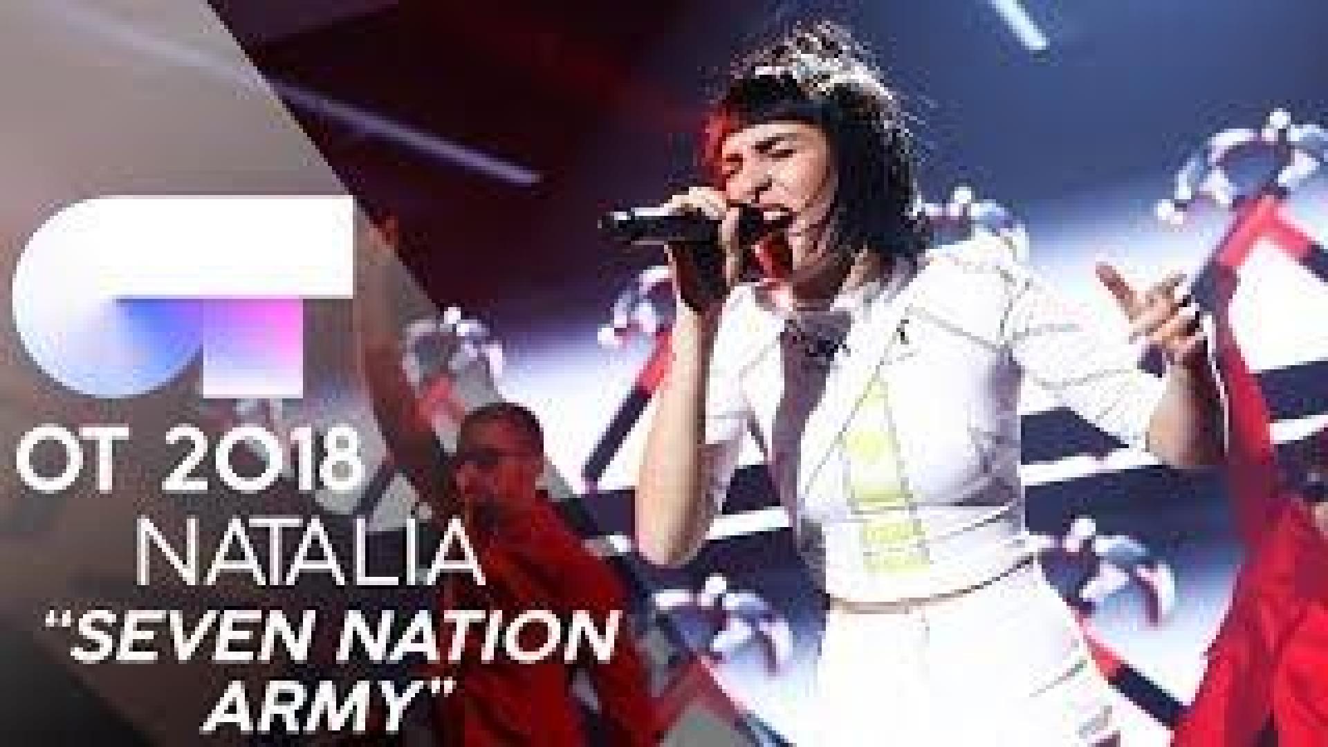 Natalia interpreta 'Seven Nation Army' en la gala 12 de OT 2018