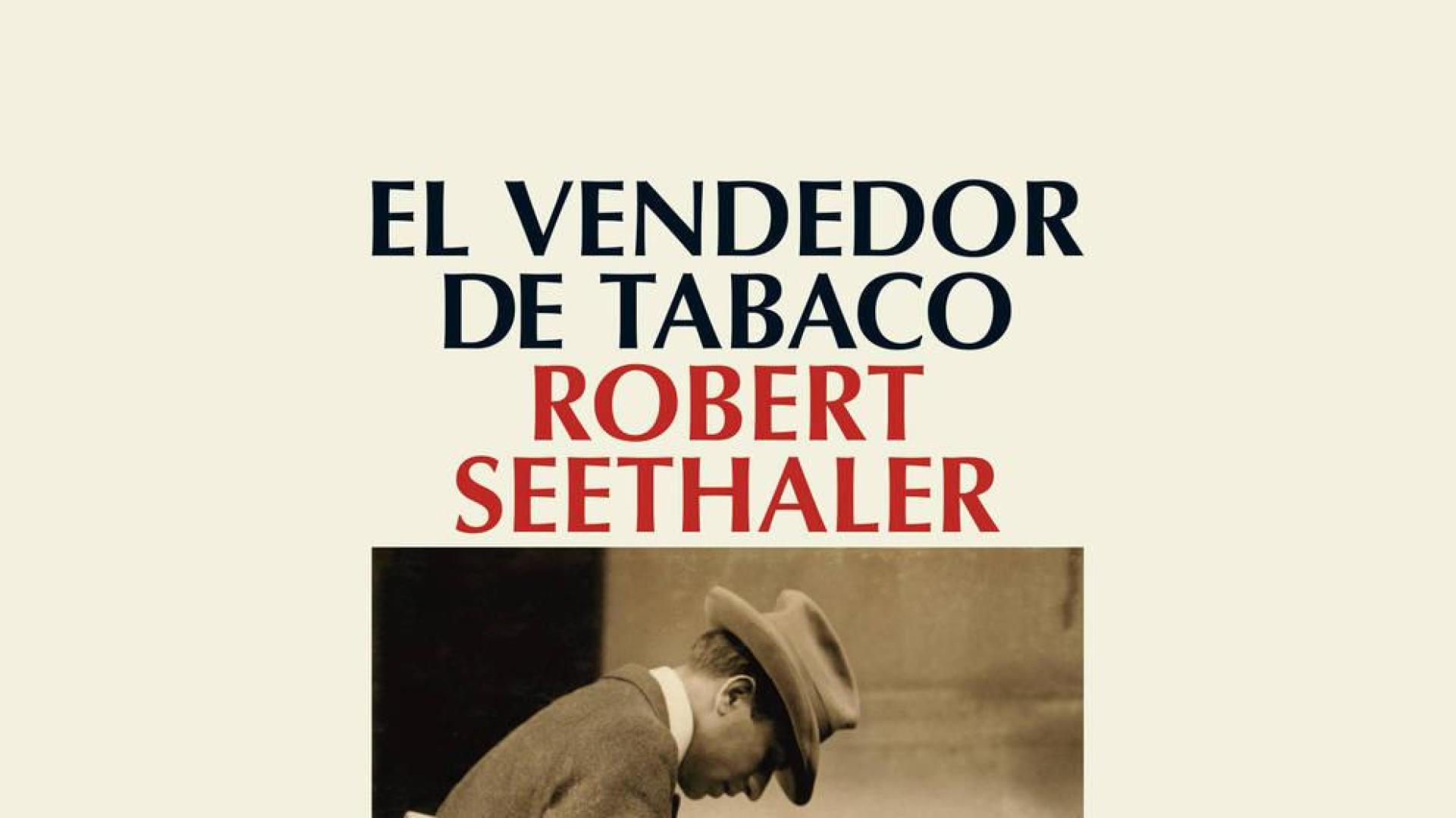 "El vendedor de tabaco", de Robert Seethaler