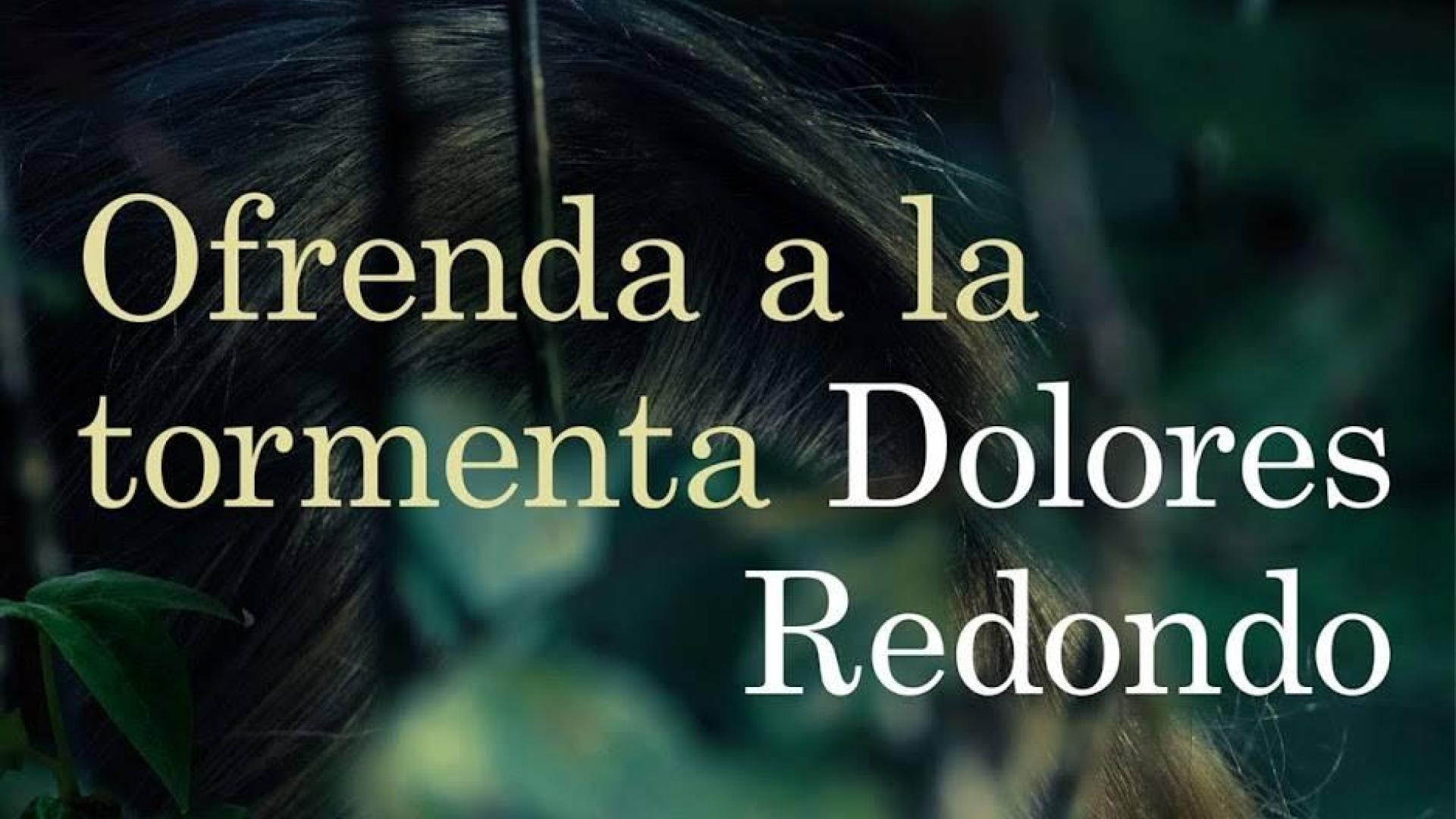 "Ofrenda a la tormenta", de Dolores Redondo