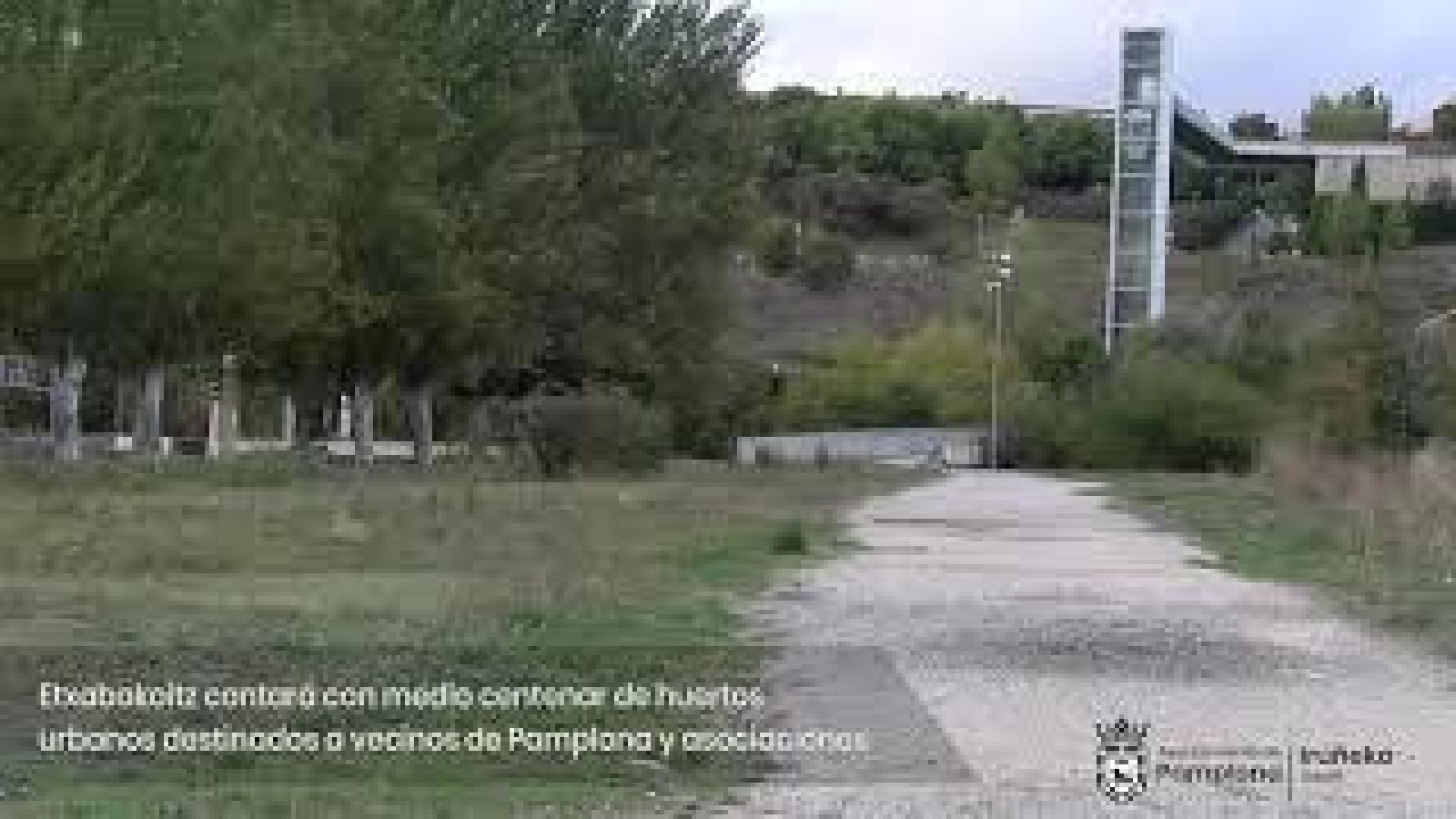 Vídeo de los nuevos huertos urbanos en la Echavacoiz