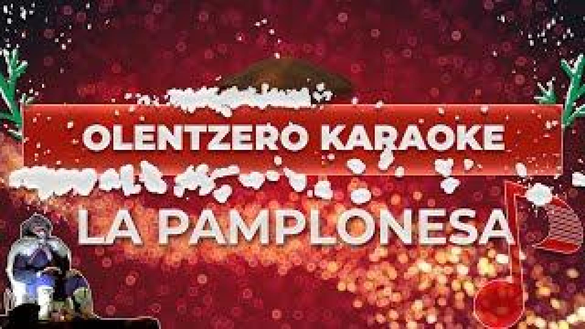 Olentzero karaoke La Pamplonesa