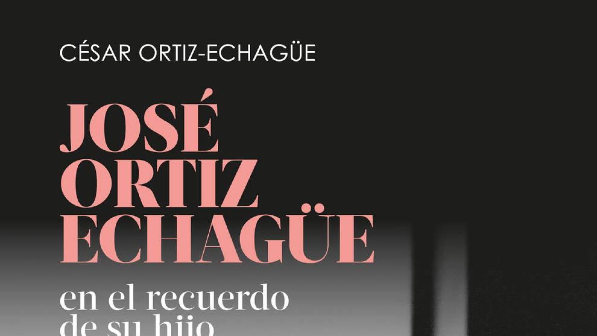 El hijo de José Ortiz Echagüe reúne en un libro recuerdos sobre su padre