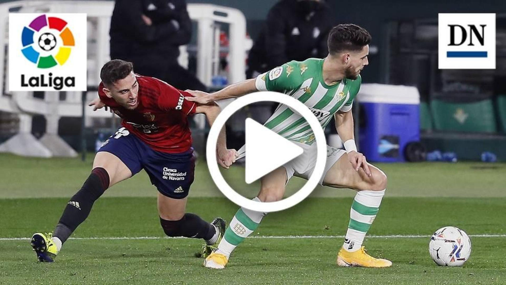 Resumen del Betis 1-1 Osasuna en vídeo