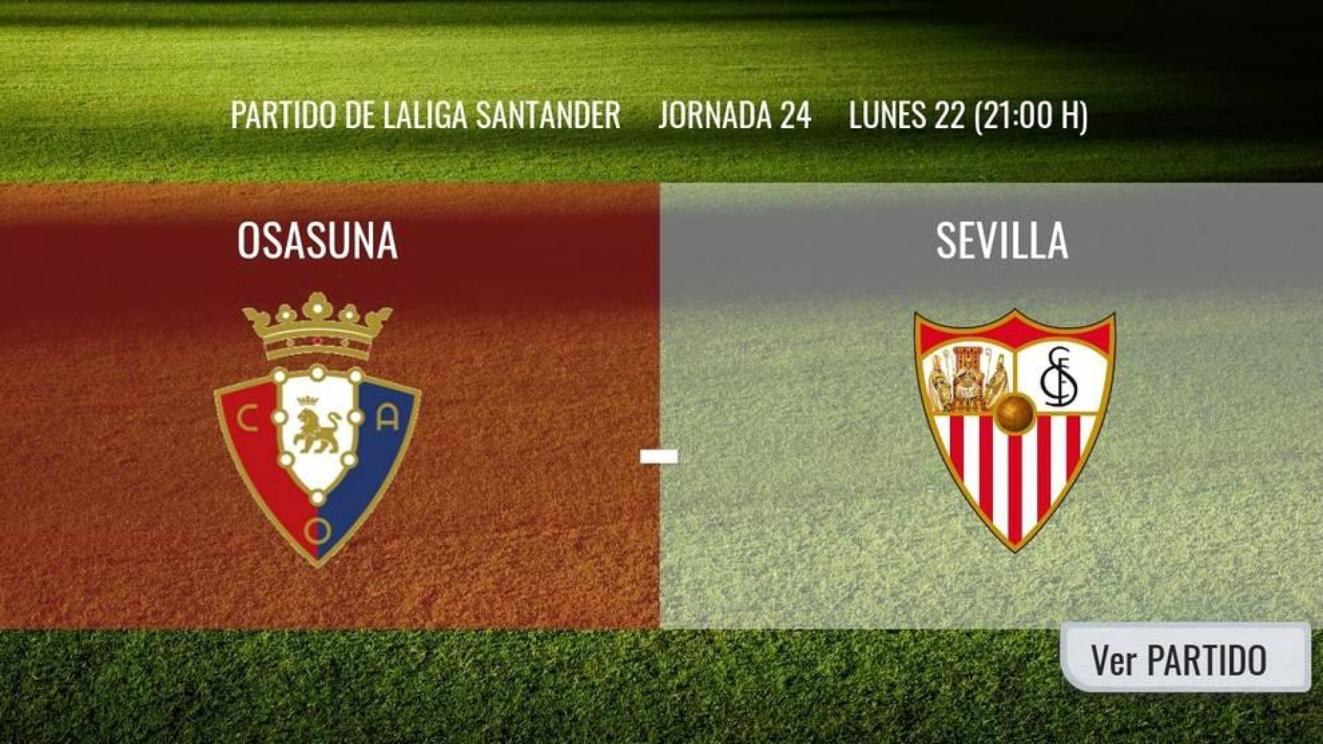 Osasuna-Sevilla en directo: sigue la narración minuto a minuto