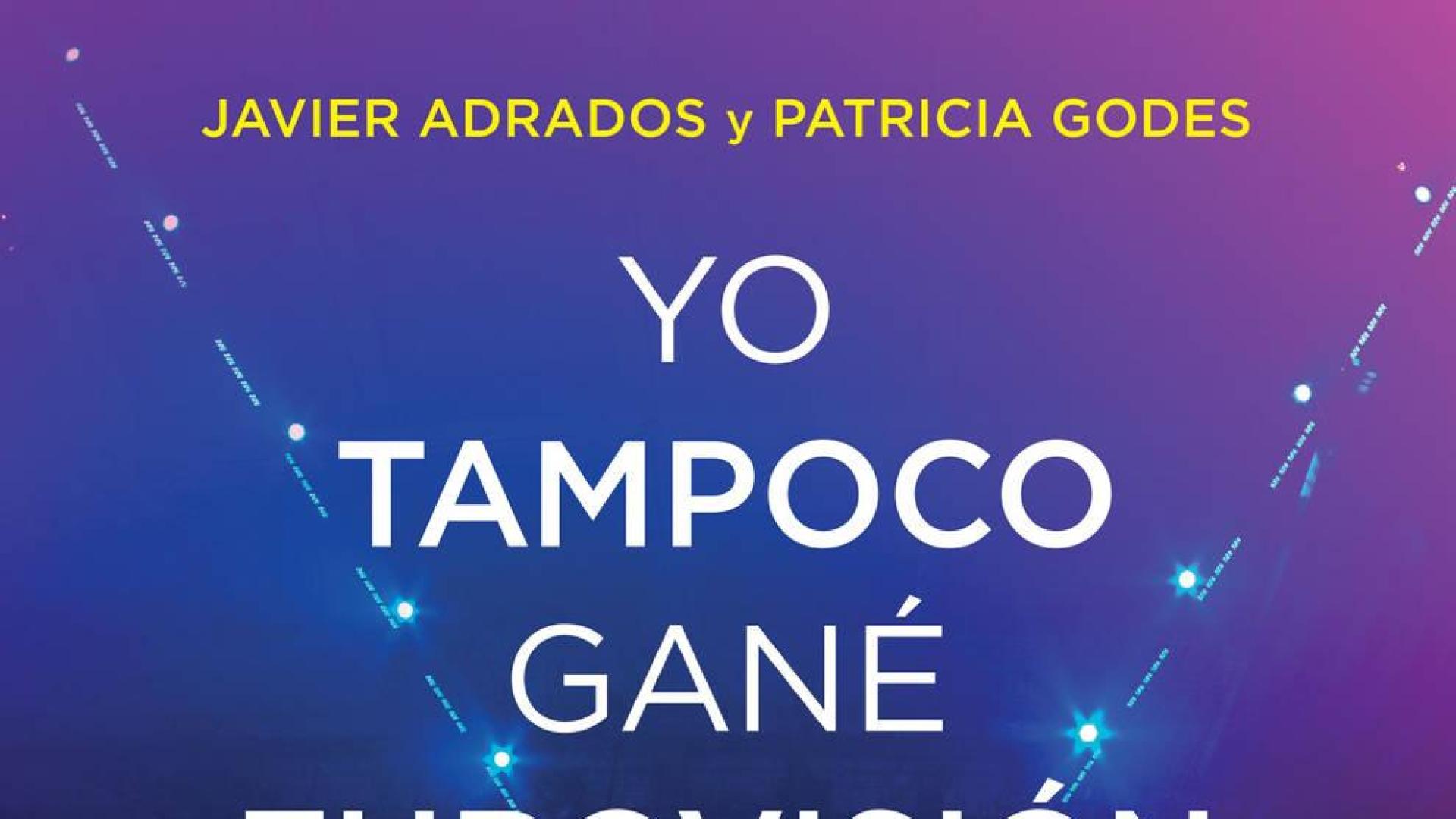 'Yo tampoco gané Eurovisión', un libro que homenajea a los que no triunfaron