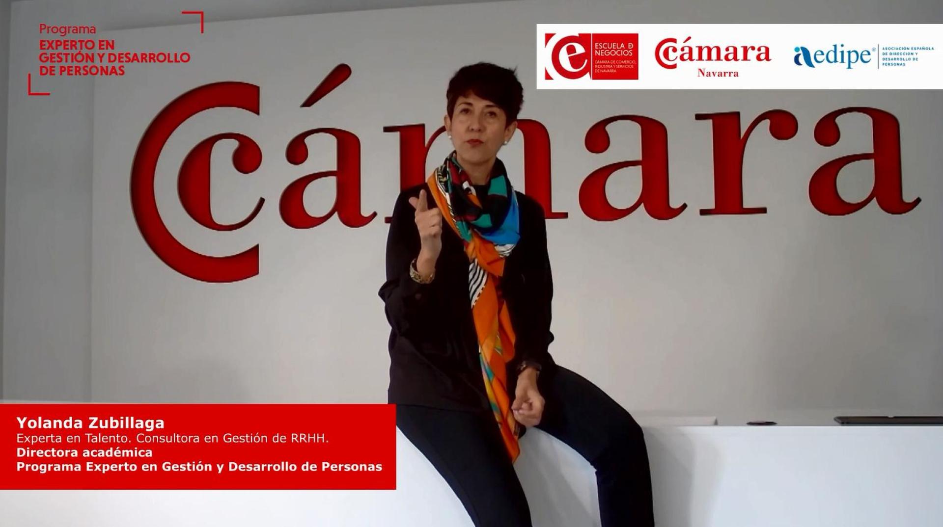 Yolanda Zubillaga, experta en Talento y Consultora en Gestión de RRHH nos habla del nuevo Programa 'Experto en Gestión y Desarrollo de Personas' que Cámara Navarra a puesto en marcha a través de su Escuela de Negocios en colaboración con AEDIPE. La mejor herramienta para los profesionales de la gestión de personas en su toma de decisiones.